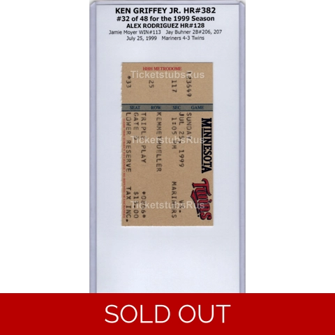 Ken Griffey Jr HR #382 A-ROD HR #128 HOF Twins Mariners 7/25/1999 Ticket Stub